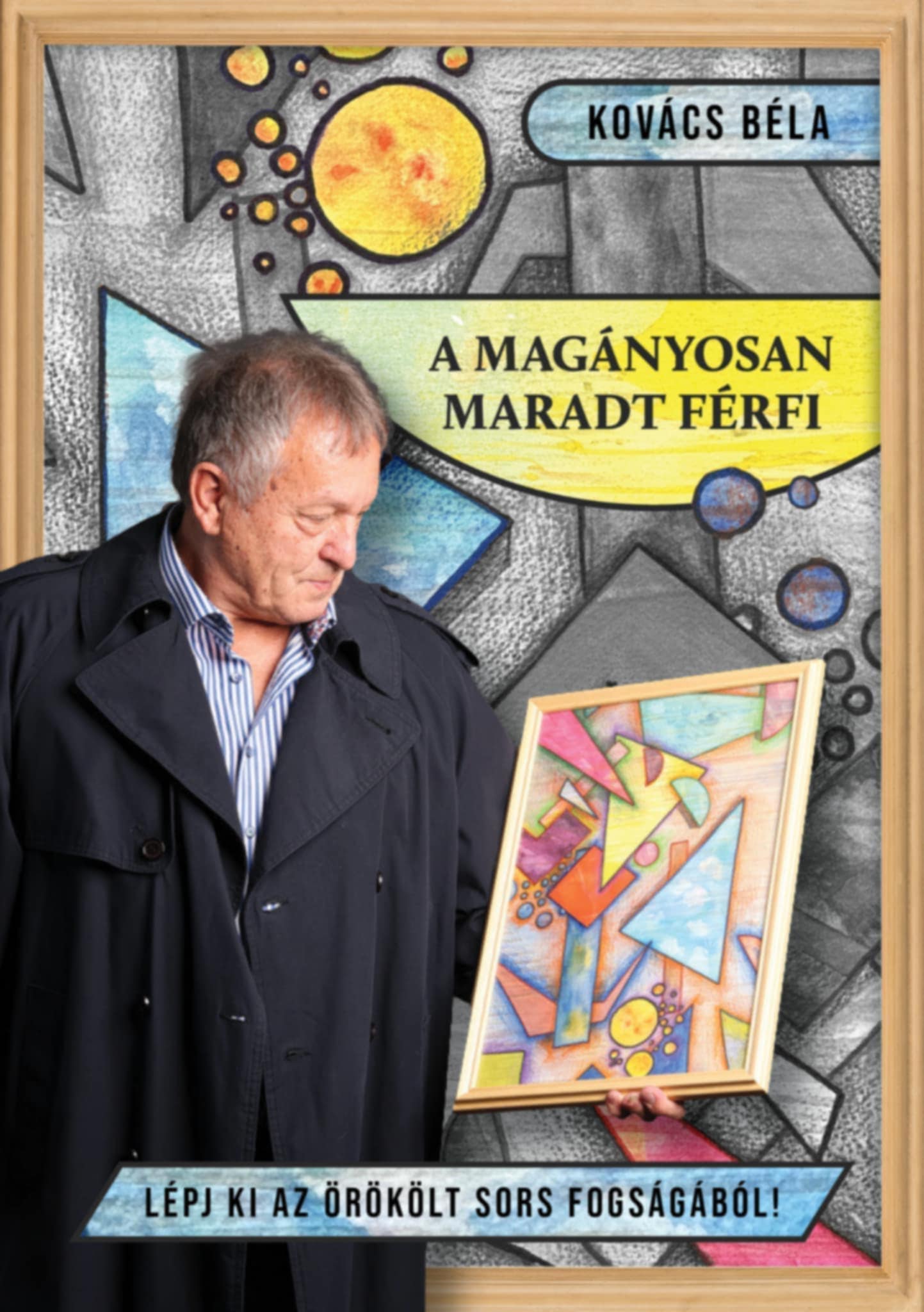 A Magányosan Maradt Férfi könyv borító